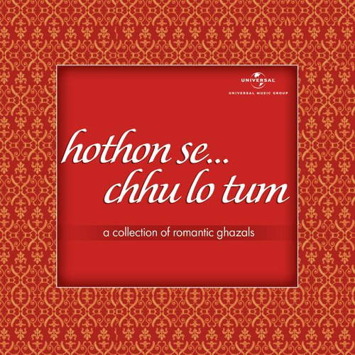 Hothon Se Chhu Lo Tum