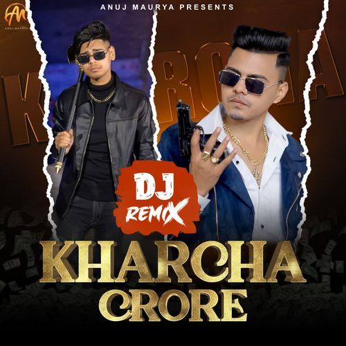 Kharcha Crore (Dj Remix)