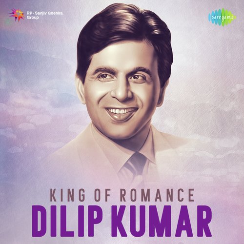 King of Romance - Dilip Kumar