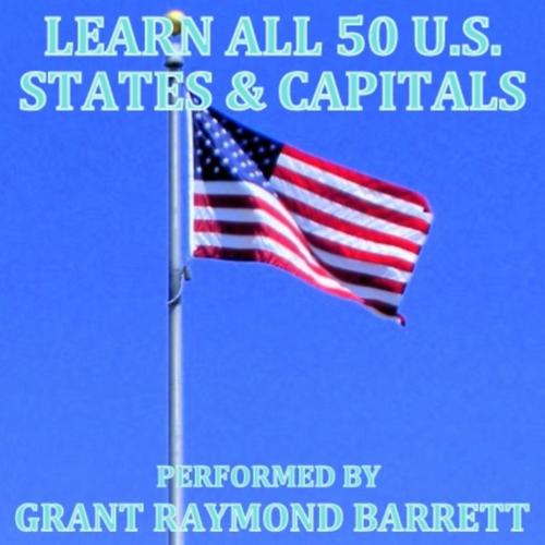 Learn All 50 U.S. States & Capitals