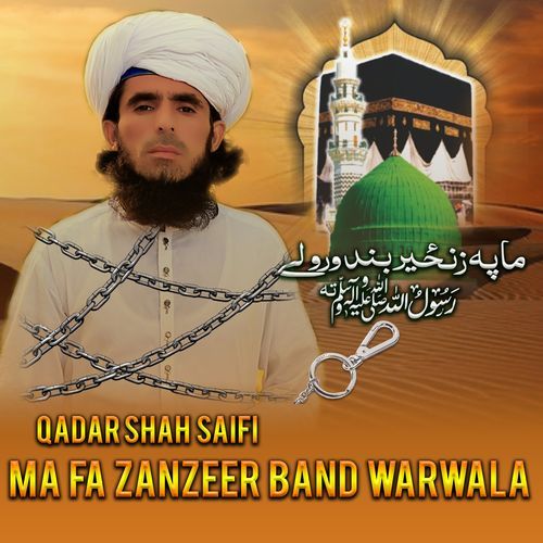 Ma Fa Zanzeer Band Warwala