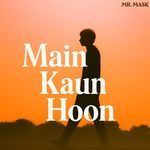 Main Kaun Hoon