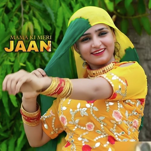 Mama Ki Meri Jaan