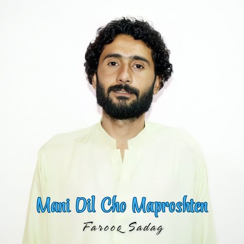 Mani Dil Cho Maproshten