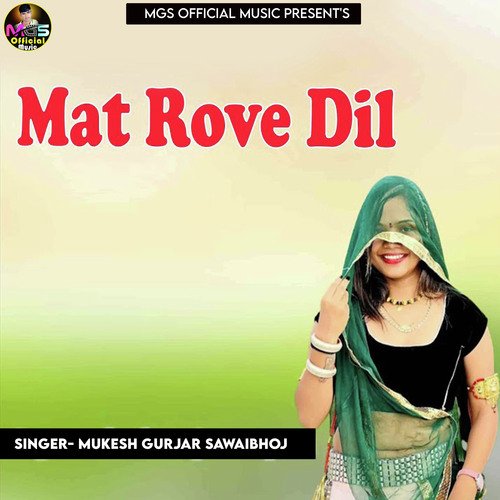 Mat Rove Dil