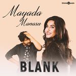 Mayadha Manasu (From "Blank")