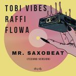 Mr. Saxobeat (Techno Version)