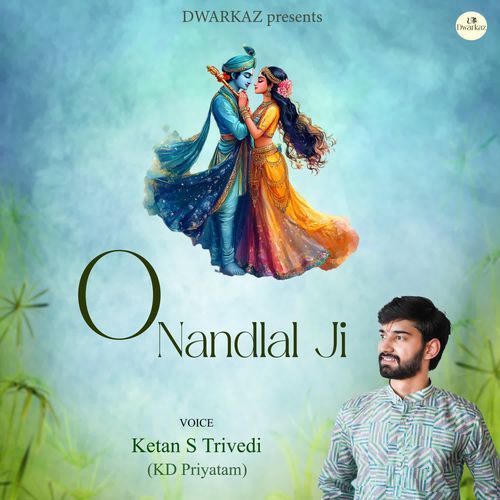 O Nandlal Ji