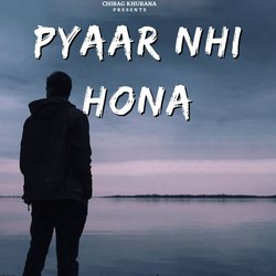 PYAAR NHI HONA-Ag1TdyZfdl0