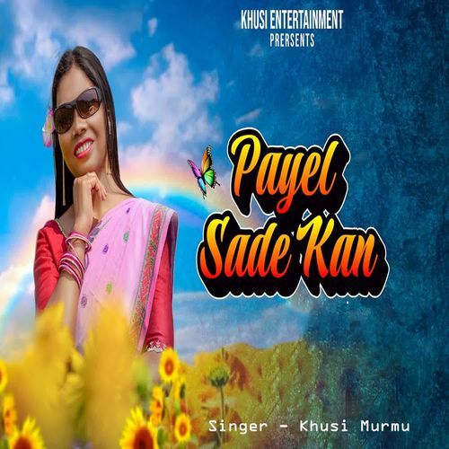 Payel Sade Kan