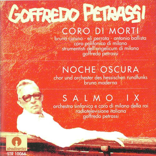 Petrassi: Coro di morti, Noche oscura & Psalm IX (Live)