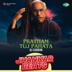 Pratham Tuj Pahata - Jhankar Beats-QTwmWQFHUn8