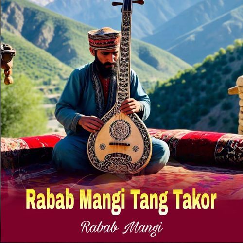 Rabab Mangi Tang Takor