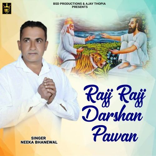 Rajj Rajj Darshan Pawan
