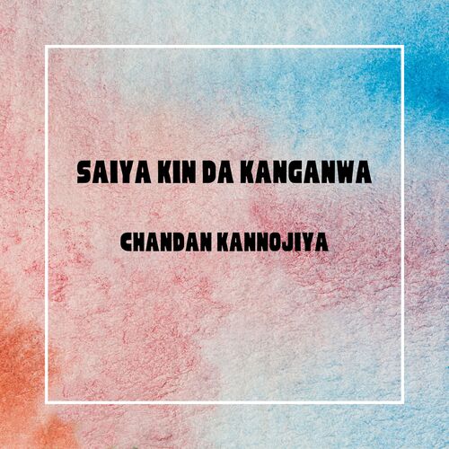 Saiya Kin Da Kanganwa