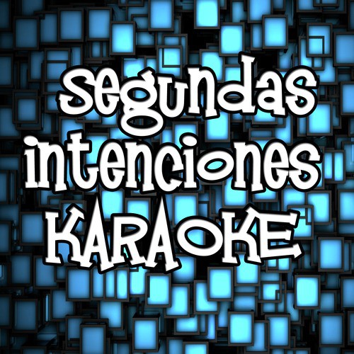 Segundas Intenciones (Karaoke)