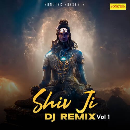 Shiv Ji DJ Remix Vol 1_poster_image