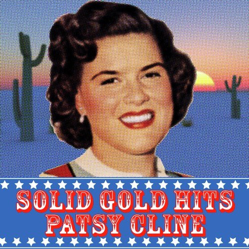 Solid Gold Hits Patsy Cline