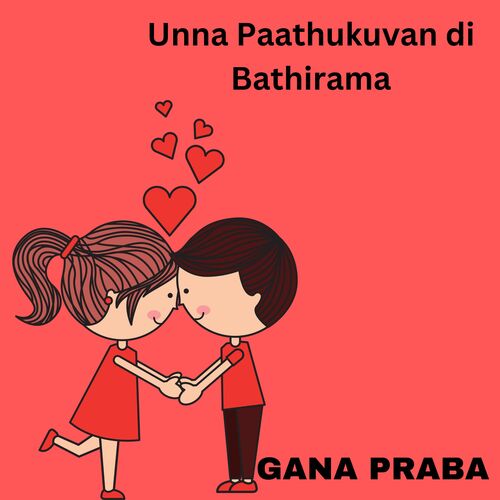 Unna Paathukuvan di Bathirama