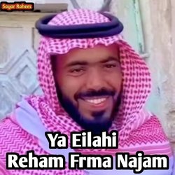 Ya Eilahi Reham Frma Najam-A1lSWRN,YlE