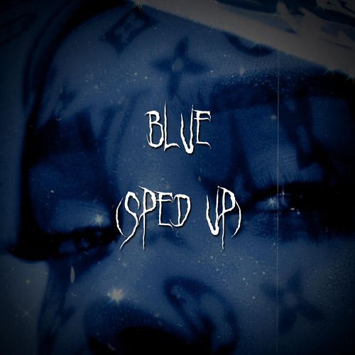 blue (sped up) cover art
