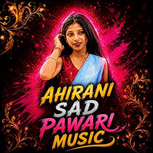 Ahirani Sad Pawari Music