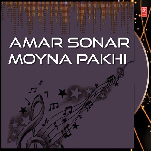 Amar Sonar Moyna Pakhi Songs Download Free Online Songs Jiosaavn