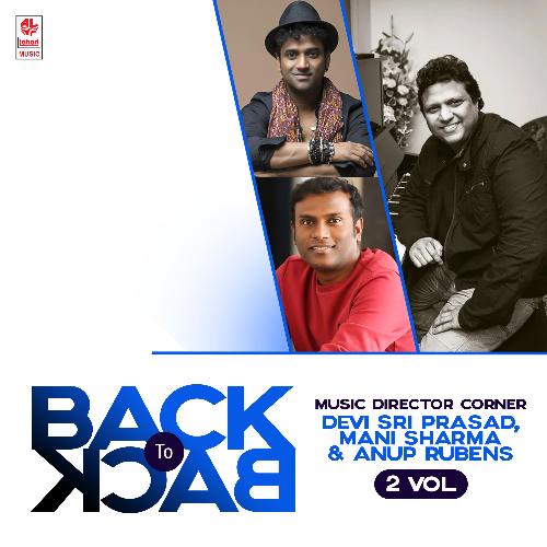 Back To Back Music Director Corner - Devi Sri Prasad, Mani Sharma And Anup Rubens Vol-2