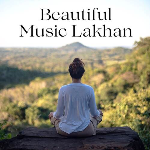 Beautiful Music Lakhan