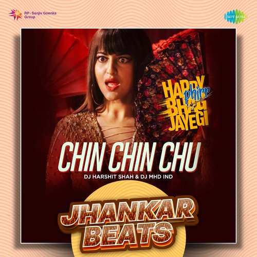 Chin Chin Chu - Jhankar Beats