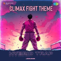 Climax Fight Theme - Hybrid Trap-GgAYBTIFQWQ