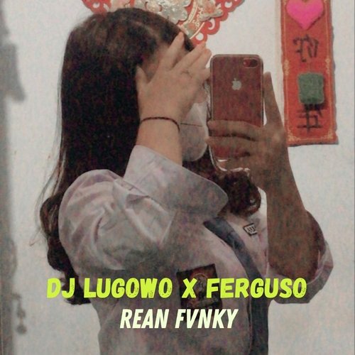 DJ Lugowo x Ferguso cover art