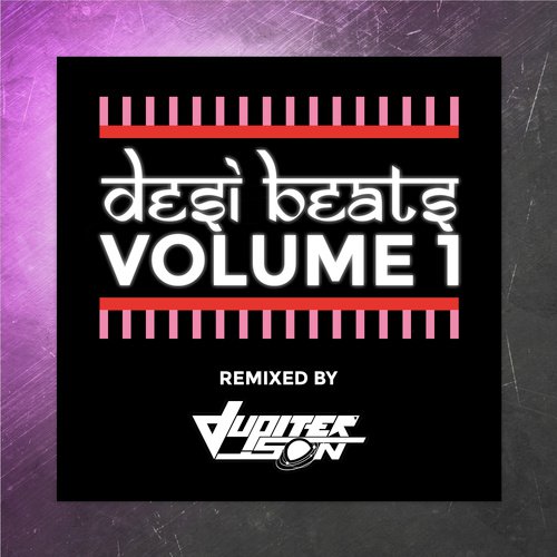 Desi Beats, Vol. 1 (Remixes)