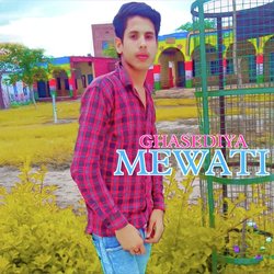 Ghasediya Mewati-MQY0SwMJXAI