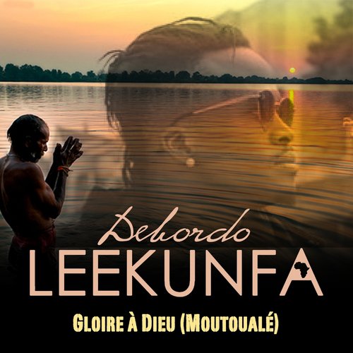 TÉLÉCHARGER GLOIRE A DIEU DE DEBORDO A DE GLOIRE DEBORDO DIEU TÉLÉCHARGER