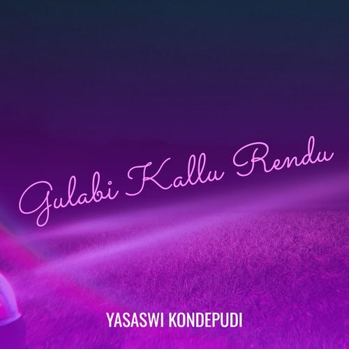 Gulabi Kallu Rendu