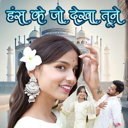 Has Ke Jo Dekha Tune