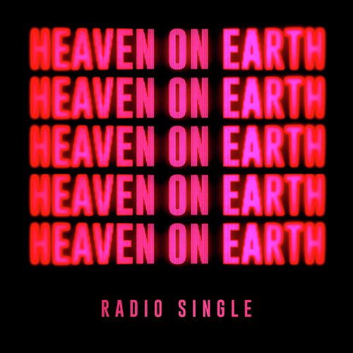 Heaven On Earth (Radio Single)_poster_image