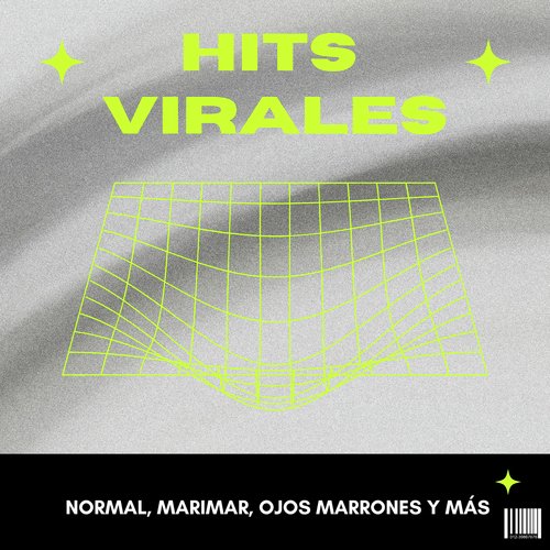 Hits Virales: Normal, Marimar, Ojos Marrones y Más