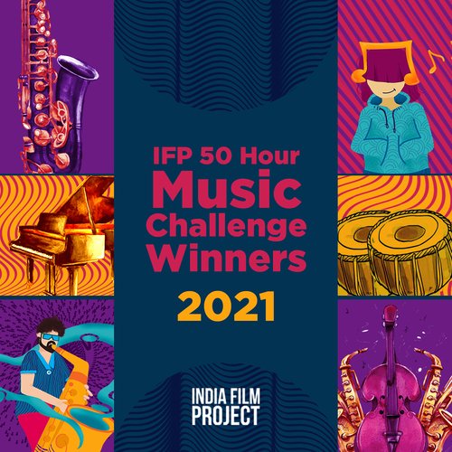 IFP 50 Hour Music Challenge 2021 Winners