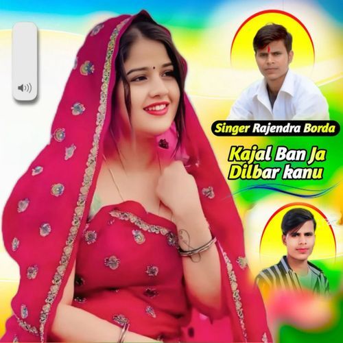 Kajal Ban Ja Dilbar kanu
