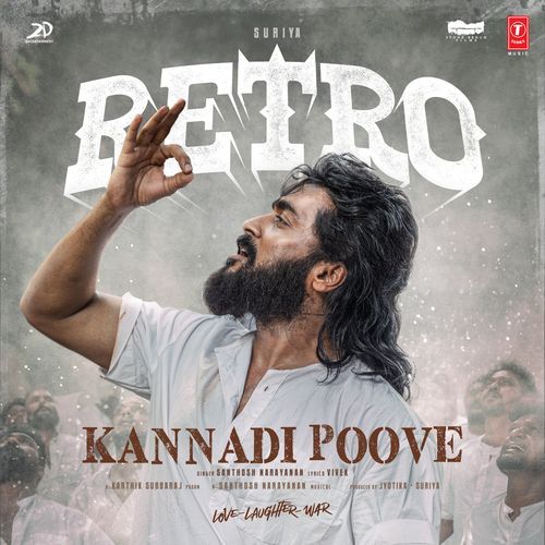 Kannadi Poove (From "Retro")