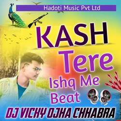 Kash Tere Ishq Me Beat-NFENcD5pQ2k