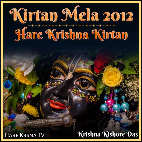 Kirtan Mela 2012 Hare Krishna Kirtan (Live)