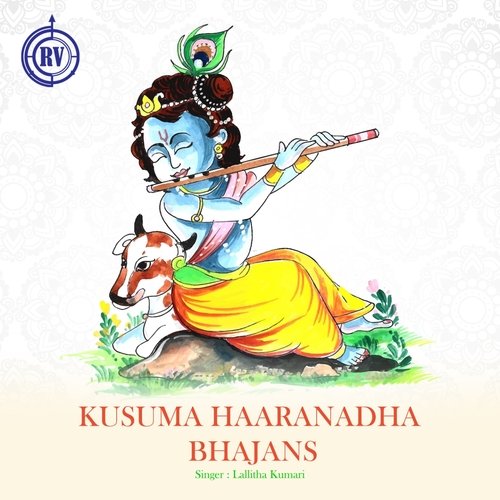 Kusuma Haaranadha Bhajans