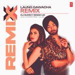 Laung Gawacha Remix(Remix By Dj Sunny Singh Uk)