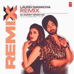 Laung Gawacha Remix(Remix By Dj Sunny Singh Uk)-GVAeQDBoXAA