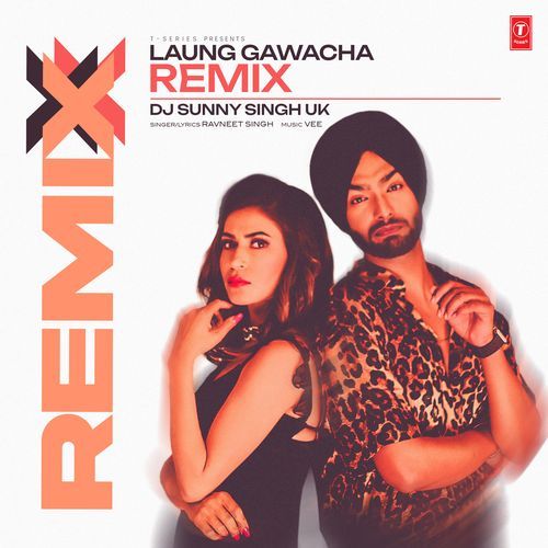 Laung Gawacha Remix