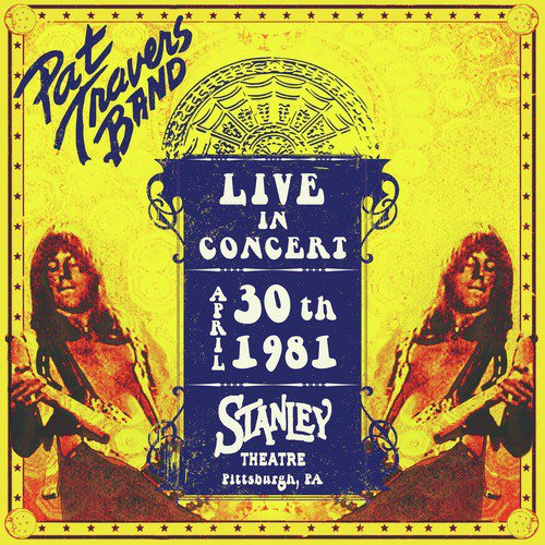 Live in Concert April 30th, 1981 Stanley Theatre Pittsburgh Pa