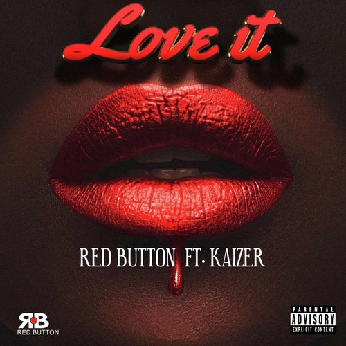 Love It (feat. Kaizer)